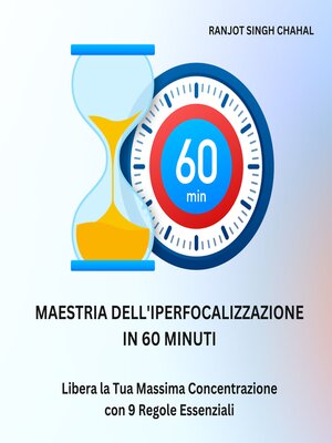 cover image of Maestria dell'Iperfocalizzazione in 60 Minuti